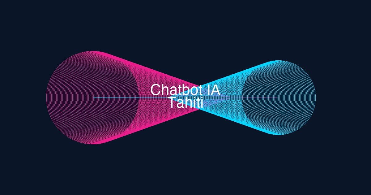 Chatbot IA : transformer le service client de votre entreprise à Tahiti